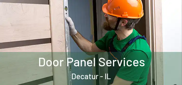  Door Panel Services Decatur - IL