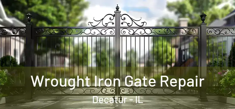  Wrought Iron Gate Repair Decatur - IL